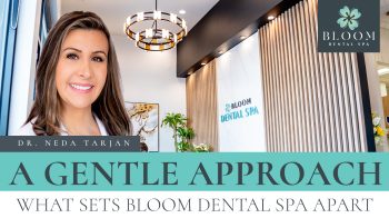 Looking for a gentle dentist in Centennial? Discover how Bloom Dental SPA’s spa-like amenities and patient-first approach set us apart.
