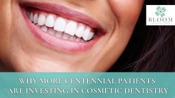 Learn why more patients are choosing cosmetic dental services in Centennial. From veneers to whitening, Bloom Dental SPA helps you achieve your dream smile.