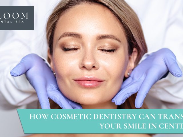 How Cosmetic Dentistry Can Transform Your Smile in Centennial (featured image)