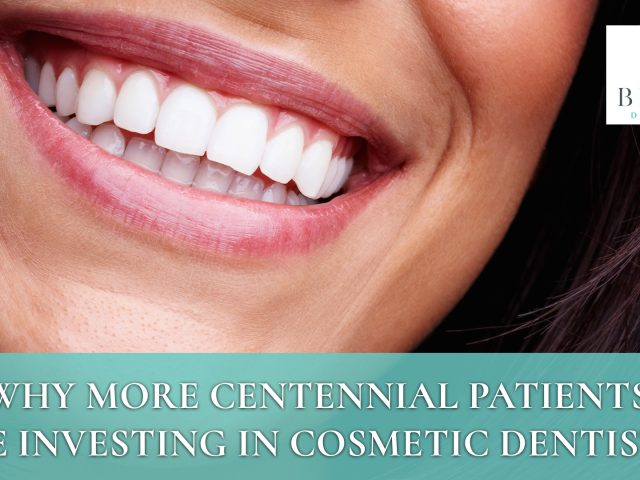 Why More Centennial Patients Are Investing in Cosmetic Dentistry (featured image)
